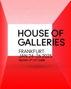 Ankündigung House of Galleries 2025